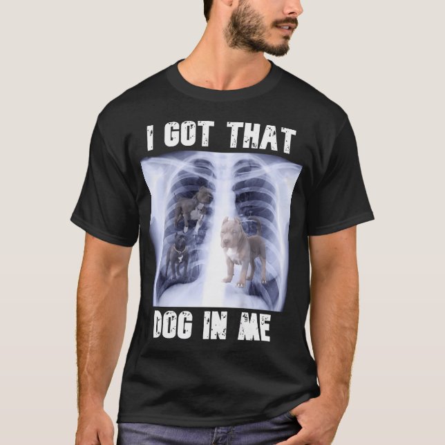 Jag Har att Hund i min röntgennota T Shirt (Framsida)