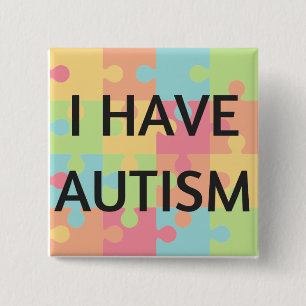 Jag har Autism att knäppas Knapp