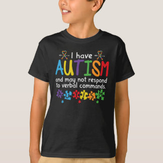 Jag har autism och kanske inte svarar muntligt t shirt