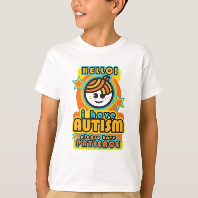 Jag har autism - var snäll och ha tålamod tee shirt (Framsida)