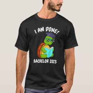 Jag har avslutat Bachelor 2023 T Shirt
