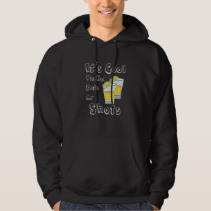 Jag har både mina skott och jag dricker Glasse i C Hoodie