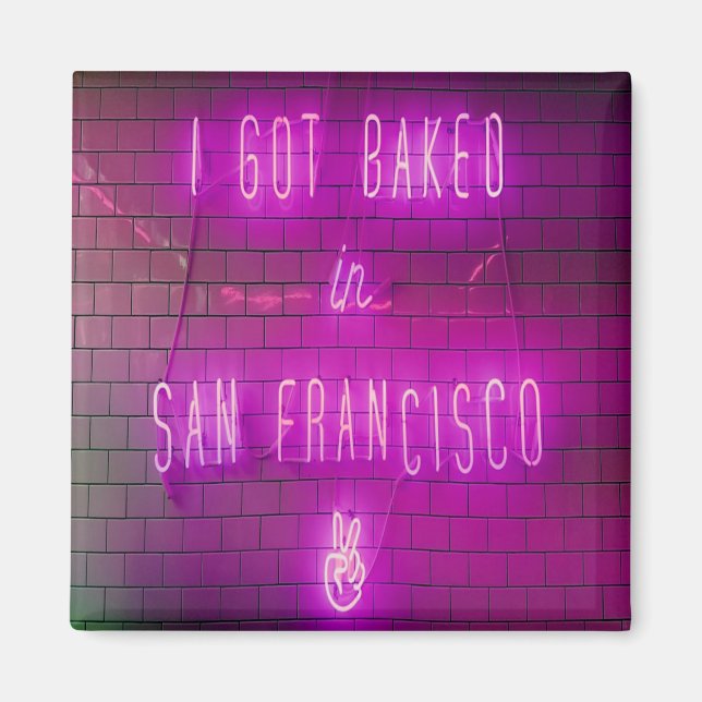 Jag Har Baked i San Francisco Magnet (Framsidan)