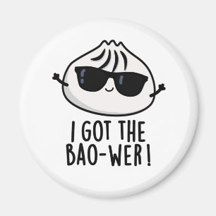 Jag Har Bao-wer Funny Dimsum Pun Magnet