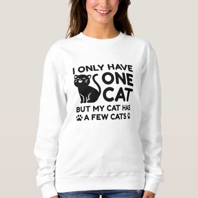 Jag har bara en katt t shirt (Framsida)