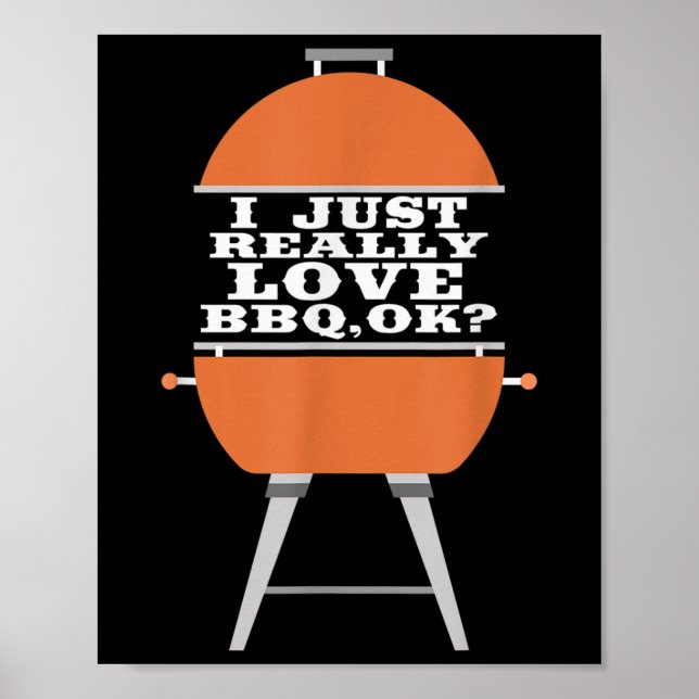 Jag har bara Kärlek Bbq Barbecue Grill Kött som ät Poster (Framsidan)
