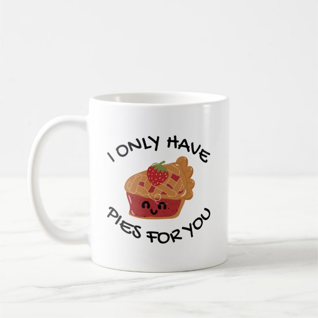 Jag har bara Paj till dig Kaffemugg (Vänster)