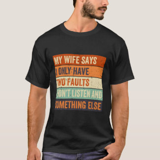 Jag har bara två fel Fars dag T Shirt