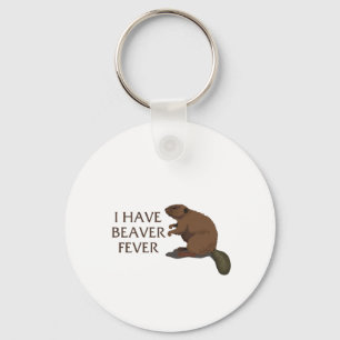 Jag har Beaver Fever Nyckelring