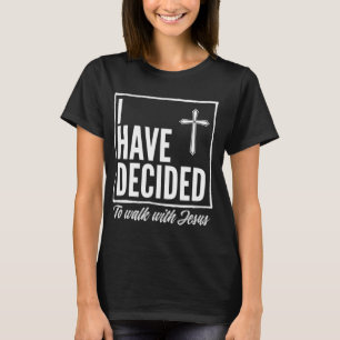 Jag har bestämt mig för att gå med Jesus Baptism G T Shirt