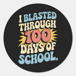 Jag har blastat under 100 dagar i skolan 100 dagar runt klistermärke