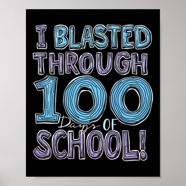 Jag har blastat under 100 dagar i skolan poster (Framsidan)