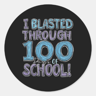 Jag har blastat under 100 dagar i skolan runt klistermärke