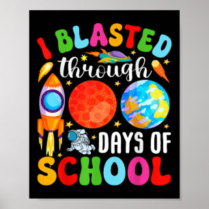 Jag har blastat under 100 skoldagar 100 dagar poster