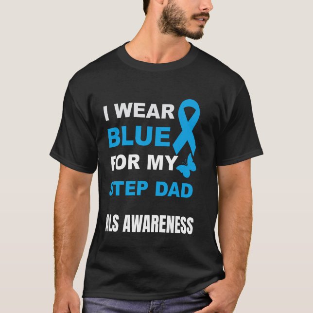JAG HAR BLÅT FÖR MIN STYVFARS ALS-MEDVETENHET T SHIRT (Framsida)