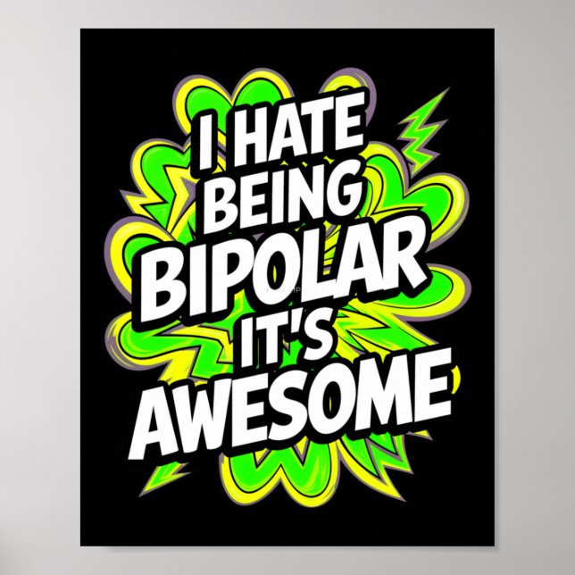 Jag har blivit bipolär.. Det är Fantastisk-lustigt Poster (Framsidan)