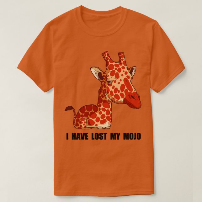 Jag har Borttappad min Mojo T Shirt (Design framsida)