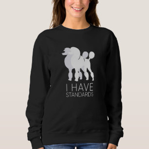 Jag har bra standard Pudel Hund K9 T Shirt