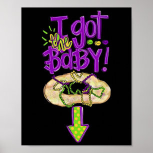 Jag Har Byby-Roligten Mardi Gras-Tjocken tisdag Ne Poster