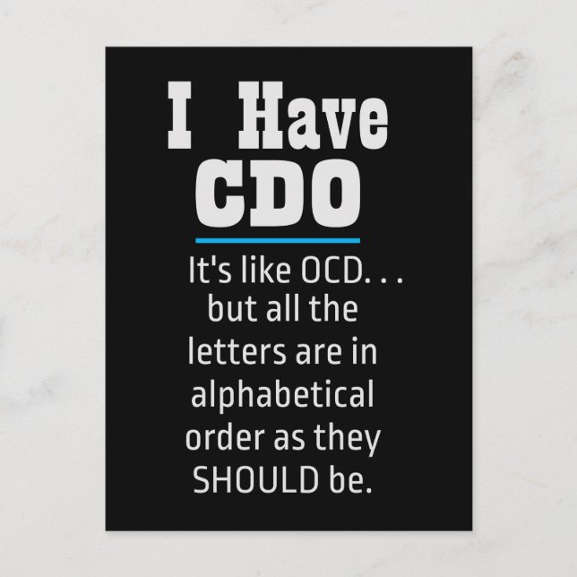Jag har CDO Black Funny OCD Humor Vykort (Framsida)