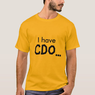 Jag har, CDO… T-shirt