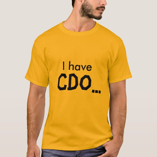 Jag har, CDO… T-shirt (Framsida)