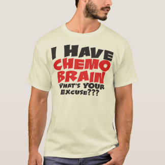 Jag har Chemo Brain T-shirt