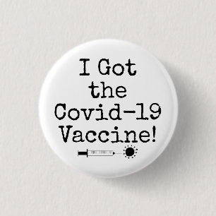 Jag Har Covid-19-vaccinet Simple Black on White Knapp