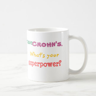 Jag har Crohns. Är vad din superpower? Kaffemugg