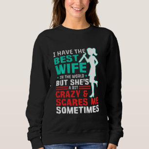 Jag har den bästa frun t shirt