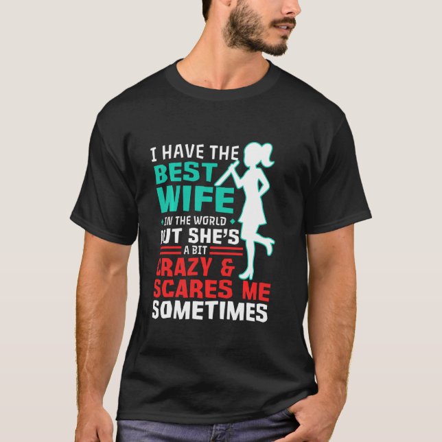 Jag har den bästa frun t shirt (Framsida)