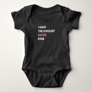 Jag Har Den Coola Syster Någonsin,Syster baby pres T Shirt