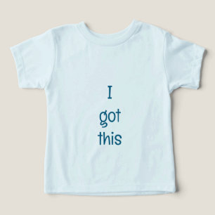 Jag har den här.. Småbarn Boy T-skjortan T Shirt