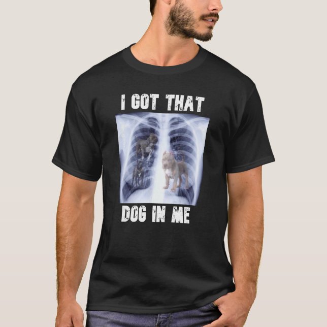 Jag Har den Hund i Me Xray-PM T Shirt (Framsida)