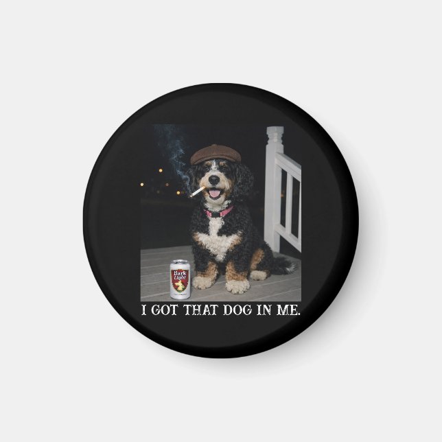 Jag Har Den Hunden I Mig, Rolig Bernedoodle-Meme Magnet (Framsidan)