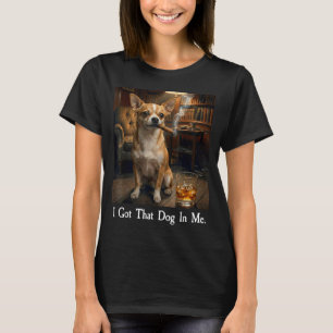 Jag Har Den Hunden I Mig Rolig Chihuahua Cigarrett T Shirt