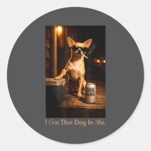 Jag Har Den Hunden I Mig Rolig Chihuahua Rökande M Runt Klistermärke