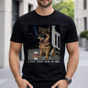 Jag Har Den Hunden I Mig, Rolig German Shepherd Me T Shirt
