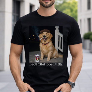 Jag Har Den Hunden I Mig, Rolig Golden Retriever M T Shirt
