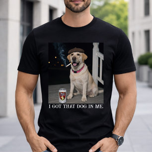 Jag Har Den Hunden I Mig, Rolig Labrador Retriever T Shirt