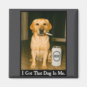 Jag Har Den Hunden I Mig Rolig Retriever Rökande Ö Magnet