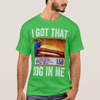 Jag Har Den Hunden I Mig Roligt Hotdog Meme Viralt T Shirt