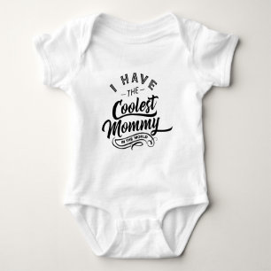 Jag har den kallaste skjortan för mammaungebabyen tee
