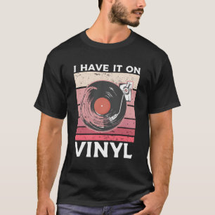 Jag har den på Vinyl Record Player Music T Shirt