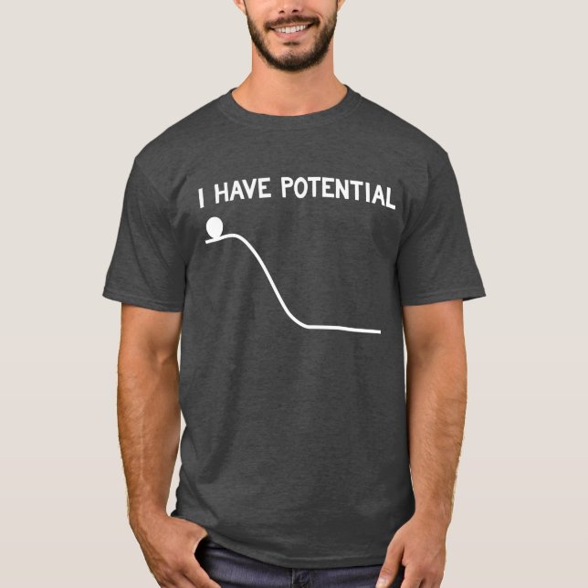 Jag har den potentiella energiT-tröja T Shirt (Framsida)