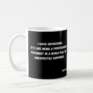 Jag har depression_ pessimist kaffe mugg