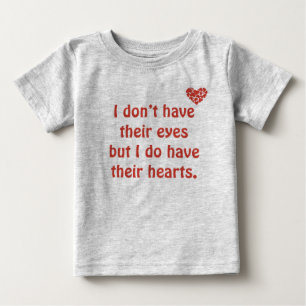 Jag har deras ögon - adoptionT-tröja T-shirt