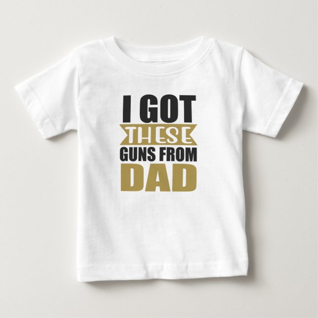 JAG HAR DESSA GUNS FRÅN PAPPA SAYING T SHIRT (Framsida)