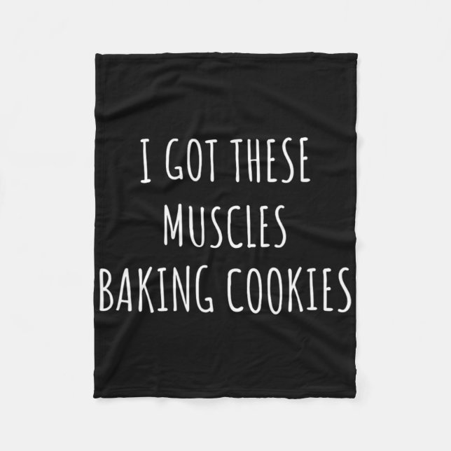 Jag Har dessa musklor Baking Cookies Baker Mamma G Fleecefilt (Framsidan)