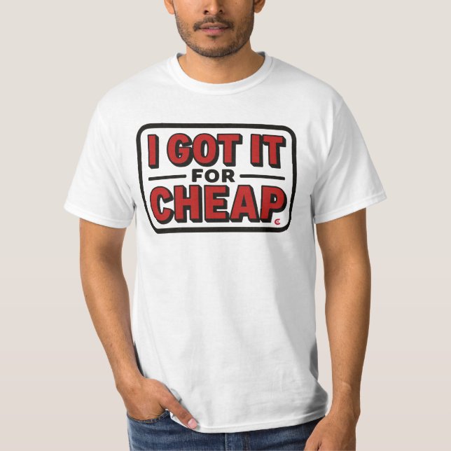 Jag Har det för Billigt T Shirt (Framsida)